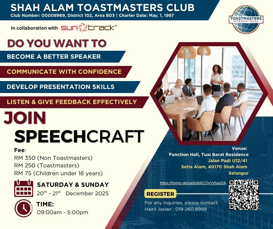 Speechcraft/YLP Shah Alam Toastmasters Club

Date 20-21 December 2025
Learn and train in public speaking.
Register at WhatsApp : 0192608999