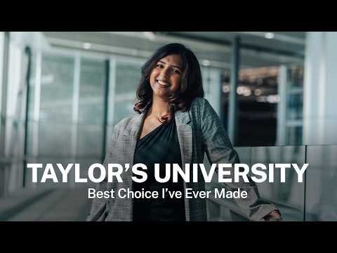 Taylor's University | The Best Choice I Ever Made | Ria (India)