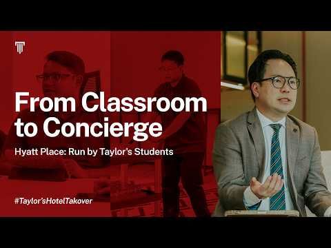 From Classroom to Concierge | A Taylor’s Student Takeover at Hyatt Place, Kuala Lumpur